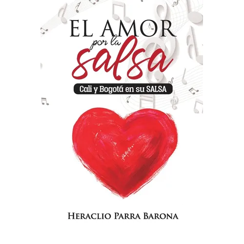 El amor por la salsa: Cali y Bogotá en su SALSA