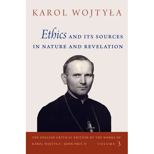 Ethics and Its Sources in Nature and Revelation
