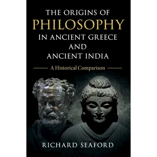 The Origins of Philosophy in Ancient Greece and Ancient India