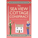 The Sea View Cottage Conspiracy