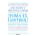 ¡Toma El Control! Descubre Tu Fuerza Interior, Construye Relaciones Duraderas Y Vive La Vida Que Te Gusta / Take Command