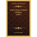 Letters From Colonial Children (1907)