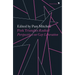 Pink Triangles: Radical Perspectives on Gay Liberation