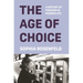 The Age of Choice: A History of Freedom in Modern Life