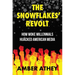 The Snowflakes' Revolt: How Woke Millennials Hijacked American Media