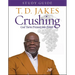 Crushing Study Guide: God Turns Pressure Into Power