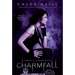 Charmfall: A Novel of The Dark Elite