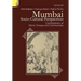 Mumbai: Socio-Cultural Perspectives - Contributions of Ethnic Groups and Communities