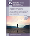 15-Minute Focus: Depression: Signs and Strategies for Counselors, Educators, and Parents: Brief Counseling Techniques That Work