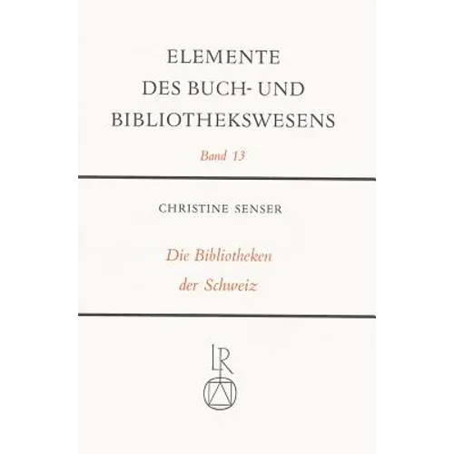 Die Bibliotheken Der Schweiz