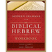 A Modern Grammar for Biblical Hebrew Workbook