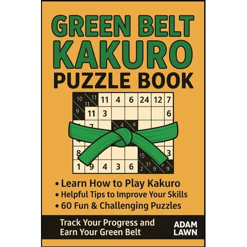 Green Belt Kakuro Puzzle Book