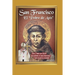 San Francisco El Pobre de Asís: vida y obra del santo que inspiró al Papa Francisco para elegir su nombre