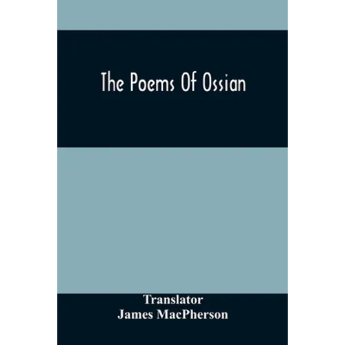The Poems Of Ossian