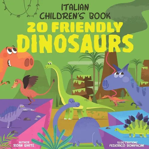 Italian Children's Book: 20 Friendly Dinosaurs