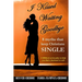 I kissed waiting goodbye: 8 myths that keep Christians single