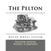 The Pelton Water Wheel System