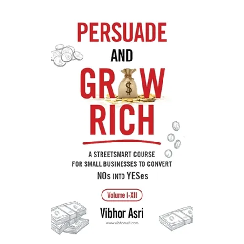 Persuade and Grow Rich