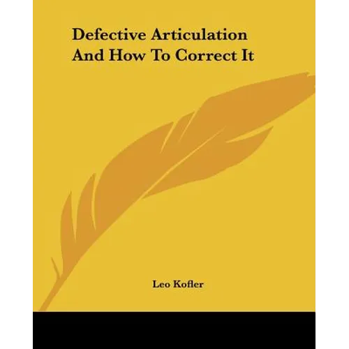 Defective Articulation And How To Correct It