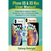 iPhone XS & XS Max User Manual: Complete Guide for a Beginner & a Senior on the Latest Tips & Tricks of Using iPhone XS & XS Max, & Upgrading iOS 12 t