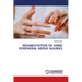Rehabilitation of Hand Peripheral Nerve Injuries