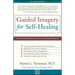 Guided Imagery for Self-Healing