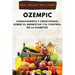 Ozempic: conocimiento y creatividad sober El bienestar y El control de la diabetes