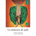 La Máscara de Jade