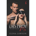 Destroy Me: A Reverse Harem Vampire Romance