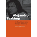 Alejandro Tsakimp: A Shuar Healer in the Margins of History