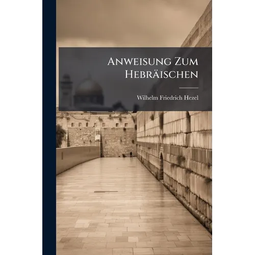 Anweisung Zum Hebräischen