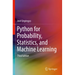 Python for Probability, Statistics, and Machine Learning