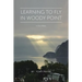 Learning To Fly In Woody Point: In Poetic Rhyme
