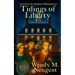 Tidings of Liberty: American Revolution: Williamsburg