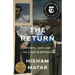 The Return (Pulitzer Prize Winner): Fathers, Sons and the Land in Between