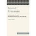 Sound Pressure: How Speaker Systems Influence, Manipulate and Torture