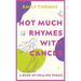 Not Much Rhymes With Cancer: A Book of Healing Poems