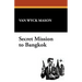 Secret Mission to Bangkok