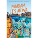 Mariam, It's Arwa