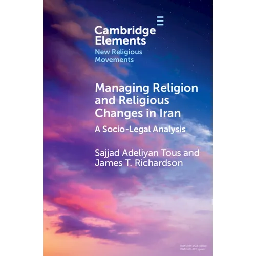 Managing Religion and Religious Changes in Iran
