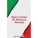 Quick Guide to Mexican Spanish