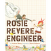 Rosie Revere, Engineer