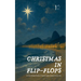 Christmas in Flip-Flops And Other Bilingual Brazilian Portuguese-English Christmas Stories for Kids