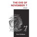 The Eve of November 7