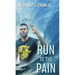 Run to the Pain