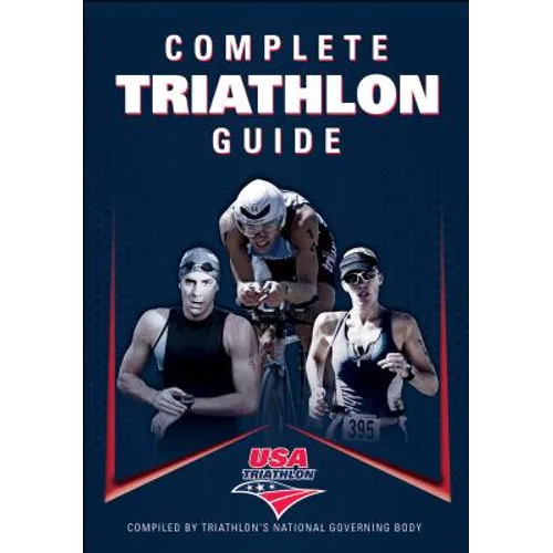 Complete Triathlon Guide