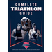 Complete Triathlon Guide