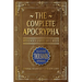The Complete Apocrypha: 2018 Edition with Enoch, Jasher, and Jubilees