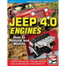 Jeep 4.0 Engines: How to Rebuild and Modify