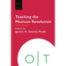 Teaching the Mexican Revolution